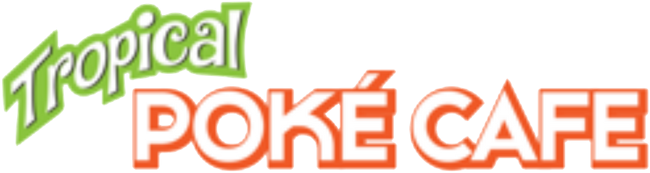 tropicalpokecafe-logo Tropical Poke Cafe